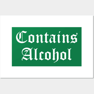 Contain Alcohol Posters and Art